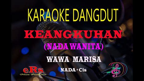 Karaoke Keangkuhan Nada Wanita Wawa Marisa Karaoke Dangdut Tanpa