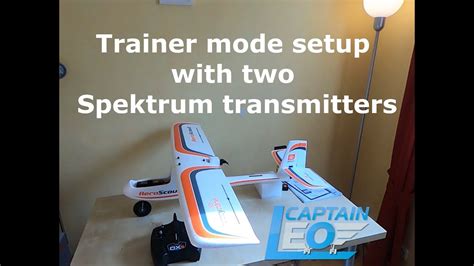 Trainer Mode Setup With Spektrum Nx And Dxs Transmitters Youtube