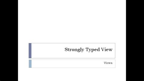 Strongly Typed View In Asp Net Mvc Youtube