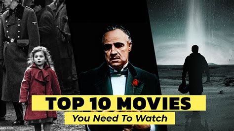 Top Movies You Need To Watch At Least Once In Your Lifetime Youtube