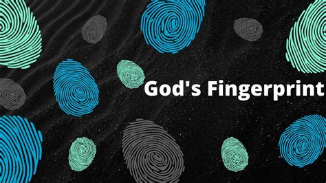 God S Fingerprint Part I Youtube