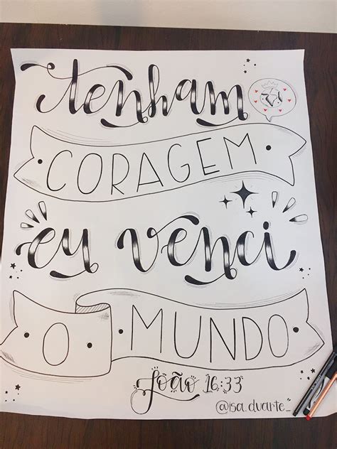 Tenham coragem eu venci o mundo Fontes de letra de mão Frases