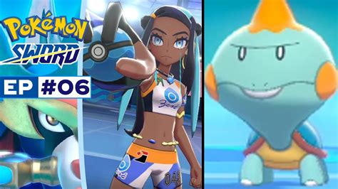 Pokemon Sword And Shield Part 6 Vs Gym Leader Nessa Youtube