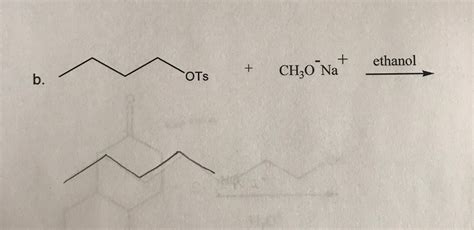 Solved CH 0 Na Ethanol OTS Chegg