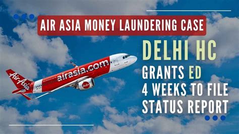 Delhi Hc Grants 4 Weeks Time To Ed To File A Status Report On The Money