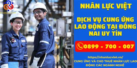 Cung ứng Lao động Tại Đồng Nai Cho Thuê Lao động Tại Đồng Nai