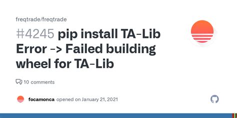 Pip Install Ta Lib Error Failed Building Wheel For Ta Lib Issue