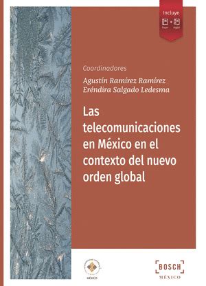 Las Telecomunicaciones En M Xico En El Contexto Del Nuevo Orden Global