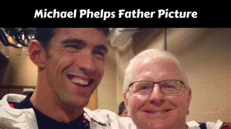 Michael Phelps Father Picture January 2025