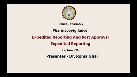 Pharmacovigilance Expedited Reporting And Post Approval Expedited