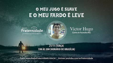 O meu jugo é suave e o meu fardo é leve Victor Hugo MG Menino YouTube