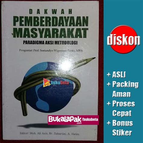 Jual Dakwah Pemberdayaan Masyarakat Paradigma Aksi Metodologi Moh Ali