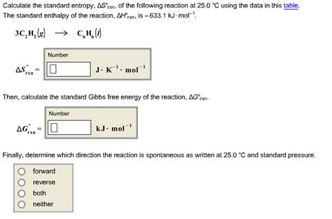 Solved Calculate The Standard Entropy Delta S Degree Rxn Chegg