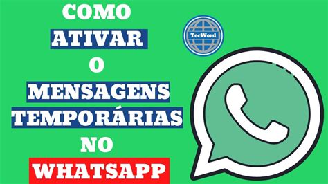 Como ativar o Mensagens temporárias no WhatsApp YouTube