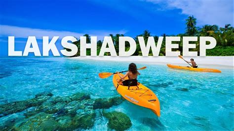 How To Reach Lakshadweep Island Places To Visit In Lakshadweep