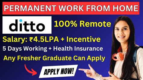 Ditto Permanent Work From Home Hiringsalary L Fixed Incentive