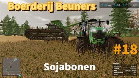 Sojabonen Oogst FS22 Back Roads Country Bij Boerderij Beuners 18 YouTube