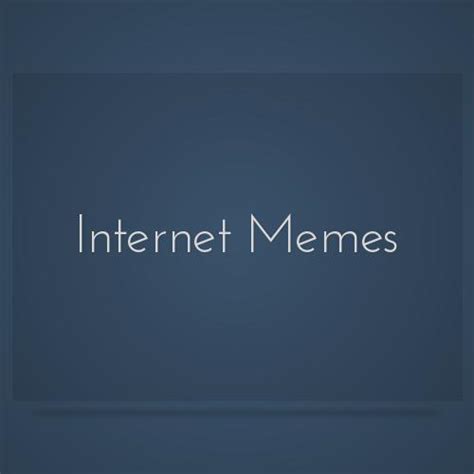 Internet Memes