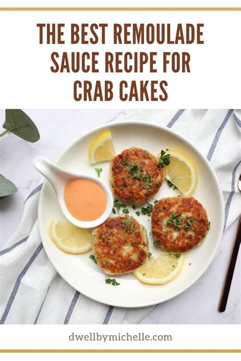 The Best Remoulade Sauce Recipe For Crab Cakes Recipe In Crab