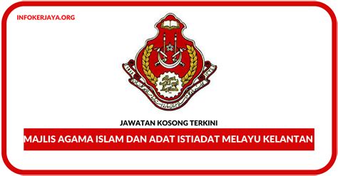 Jawatan Kosong Terkini Majlis Agama Islam dan Adat Istiadat Melayu ...