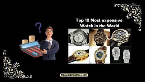 Top Most Expensive Watches In The World