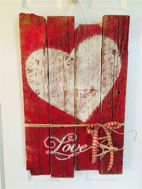 Creative Ways To Valentine S Day Decor Rustic Wood Project Ideas