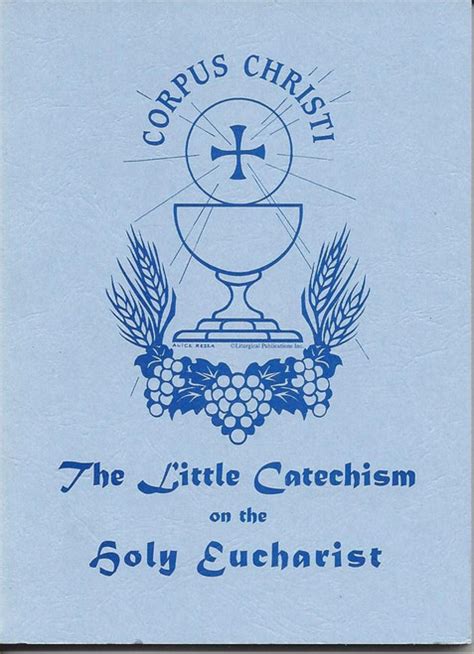 Pocket Catechism On The Eucharist With Prayers