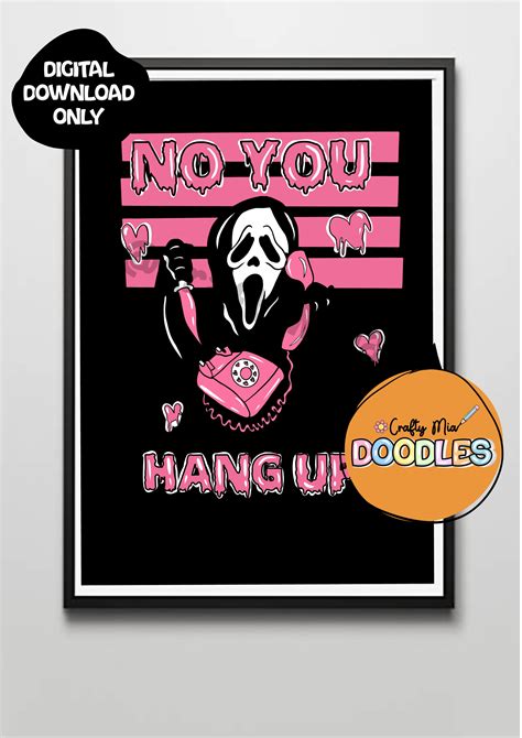 No You Hang Up Poster Designed & Sold By Deepak Dubey