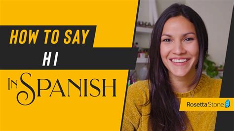 How To Say Hi In Spanish Like A Native Speaker Including How To