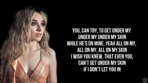 Sabrina Carpenter - SKIN (Lyrics) | Sabrina carpenter, Under my skin ...