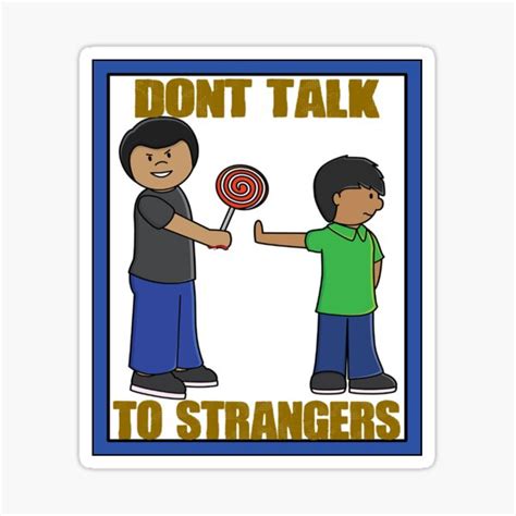 Dont Talk To Stranger Sticker For Sale By Mzusa Redbubble