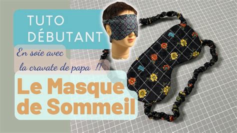 Le Masque De Sommeil Occultant Youtube