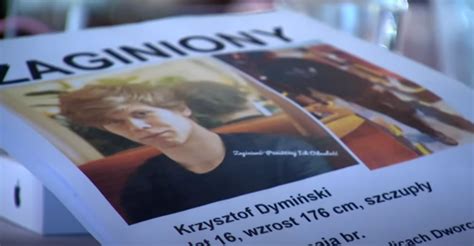 Najnowsze Informacje O Zaginionym Krzysztofie Dymi Skim Jest Nowy Trop