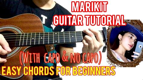 Marikit Juan X Kyle Easy Guitar Tutorial Capo And No Capo YouTube