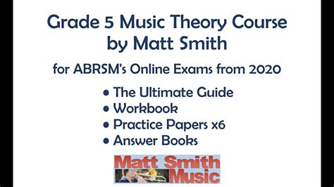 Grade 5 Music Theory Course By Matt Smith The Ultimate Guide