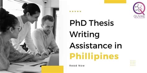 PhD Thesis Writing Assistance in Philippines