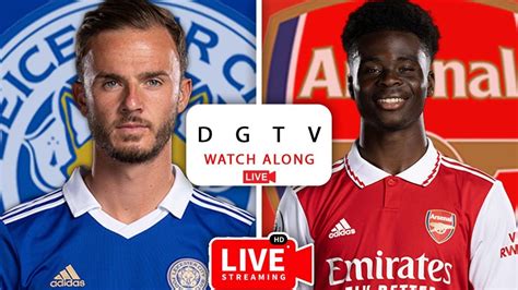 Leicester Vs Arsenal Live Premier League Watch Along YouTube