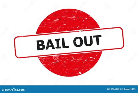 Bail Out Stamp Bail Out Square Grunge Sign Cartoon Vector