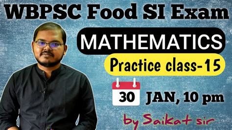 MATH Practice Class 15 WBPSC Food SI 2023 Practice Class Saikat