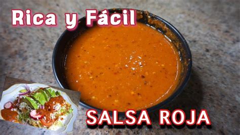 Salsa Roja Facil Y Rapida Para Tacos Dorados Youtube