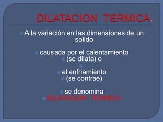 Dilatacion De Los Cuerpos Ppt