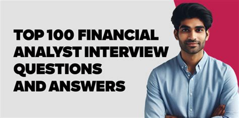 Top 100 Financial Analyst Interview Questions And Answers