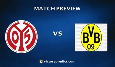 Borussia Dortmund Vs Mainz Match Prediction And Preview