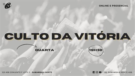 CULTO DA VITÓRIA Quarta 19 30 08 07 2020 YouTube