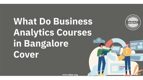 What Do Business Analytics Courses In Bangalore Cover Iabac Ppt