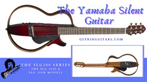 The Yamaha Silent Guitar SLG 200s S N G String Guitars