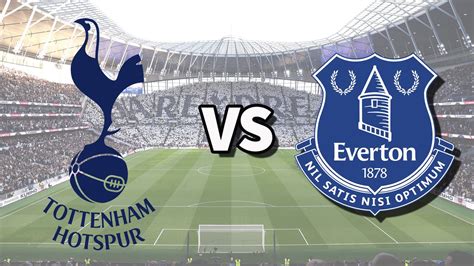 Tottenham vs Everton live stream and how to watch Premier League game ...