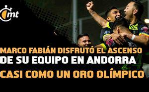 Marco Fabián y la felicidad por el ascenso de su equipo en Andorra