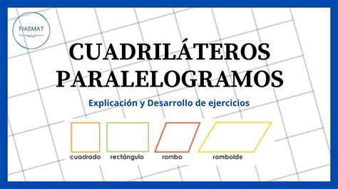 Cuadril Teros Paralelogramos Ejercicios Resueltos Youtube