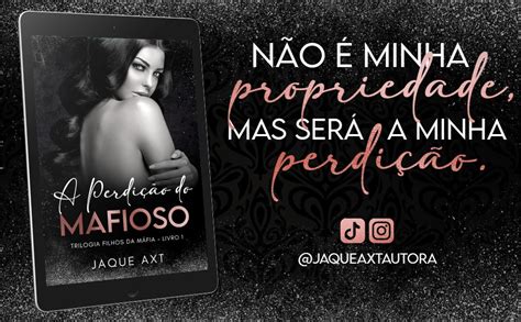 A PERDIÇÃO DO MAFIOSO Trilogia filhos da máfia Livro 1 eBook Axt